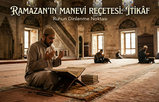 Ramazan’ın Manevi Reçetesi: İtikâf Nedir, Nasıl...