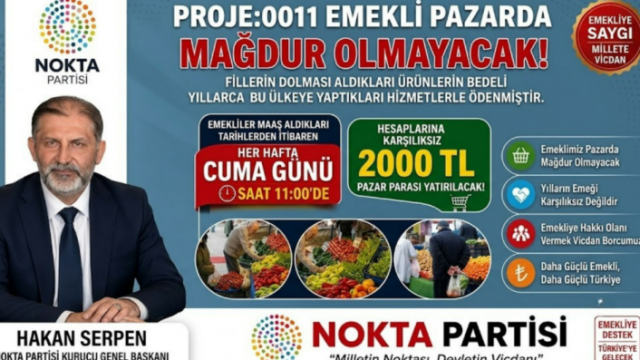 Emekliye Haftalık 2 BİN TL Pazar Desteği Müjdesi! Nokta Partisi'nden "PROJE: 0011" Adımı