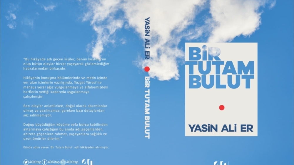 BÖLGENİN ŞİVE ARŞİVİNE KATKI SAĞLAYACAK BİR KİTAP: “BİR TUTAM BULUT”